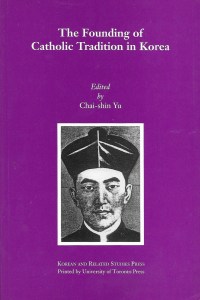 Founding of Catholic Tradition in Korea